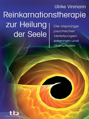 cover image of Reinkarnationstherapie zur Heilung der Seele